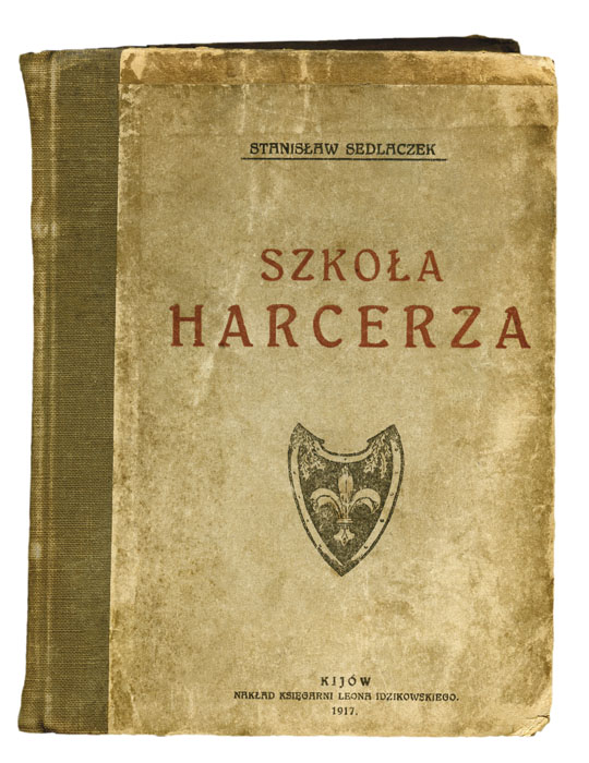 Podręcznik Stanisława Sedlaczka, Naczelnika Harcerstwa na Rusi i w Rosji, wydany w Kijowie w 1917 roku nakładem księgarni Leona Idzikowskiego