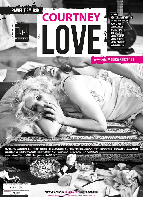 „Courtney Love” Pawła Demirskiego w reż. Moniki Strzępki – plakat (źródło: materiały prasowe Teatru Polskiego we Wrocławiu)