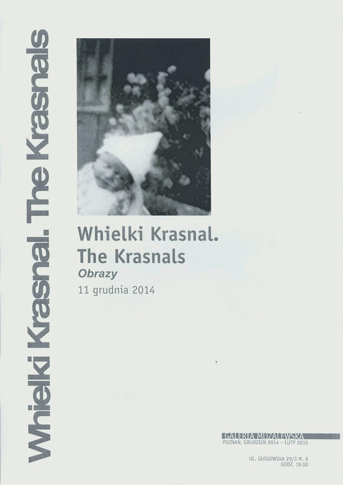 Afisz do wystawy – Whielki Krasnal. The Krasnals, „Obrazy”, Galeria Muzalewska, Poznań, grudzień 2014 – luty 2015 (źródło: dzięki uprzejmości autora)