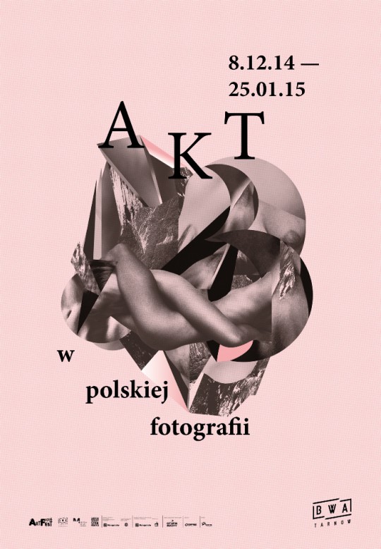 „Akt w polskiej fotografii”, wernisaż, Biuro Wystaw Artystycznych w Tarnowie, 2014-2015 – plakat (źródło: dzięki uprzejmości autorki)