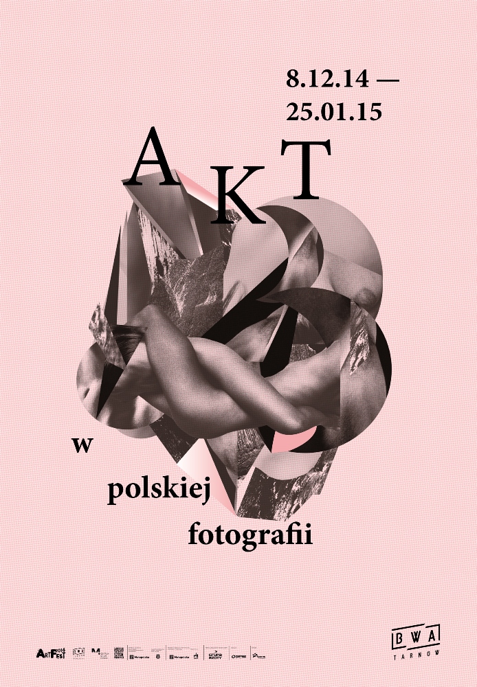 „Akt w polskiej fotografii”, wernisaż, Biuro Wystaw Artystycznych w Tarnowie, 2014-2015 – plakat (źródło: dzięki uprzejmości autorki)