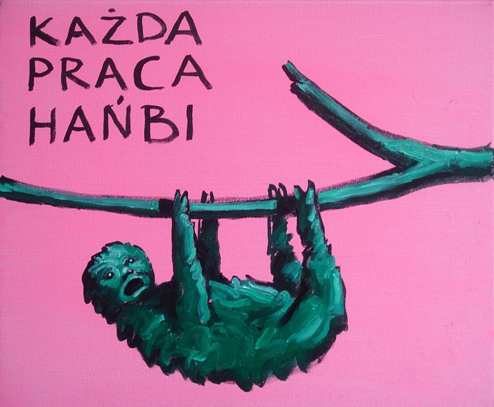 Whielki Krasnal, „Leniwiec, każda praca hańbi”, z cyklu „Animal Planet”, 2009, olej, płótno, 33x40 cm, fot. The Krasnals (źródło: dzięki uprzejmości autora)