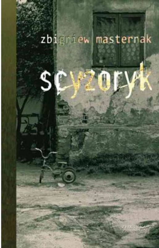 Zbigniew Masternak, „Scyzoryk” (źródło: dzięki uprzejmości Wydawnictwa Zysk i S-ka)