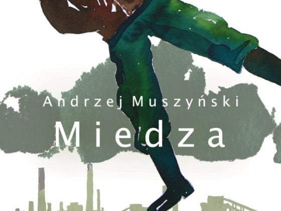 Andrzej Muszyński, „Miedza” – okładka (źródło: materiały prasowe Wydawnictwa Czarne)