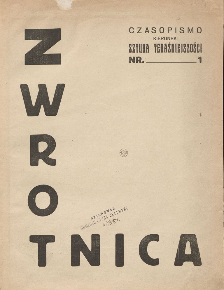 „Zwrotnica”, nr 1, Kraków, maj 1922, projekt graficzny: Tadeusz Peiper, kolekcja Jana Strausa (źródło: materiały prasowe MNW)