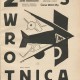 „Zwrotnica”, nr 3, Kraków, listopad 1922, projekt graficzny: Tadeusz Peiper; projekt okładki: Zygmunt Waliszewski, kolekcja Jana Strausa (źródło: materiały prasowe MNW)