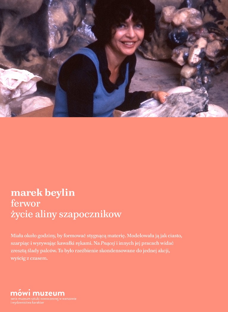 Marek Beylin, „Ferwor. Życie Aliny Szapocznikow”, Wyd. Karakter, 2015 – okładka (źródło: materiały prasowe wydawnictwa)