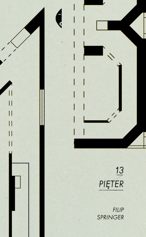 Filip Springer, „13 pięter”, Wyd. Czarne, 2015 (źródło: materiały prasowe wydawnictwa)