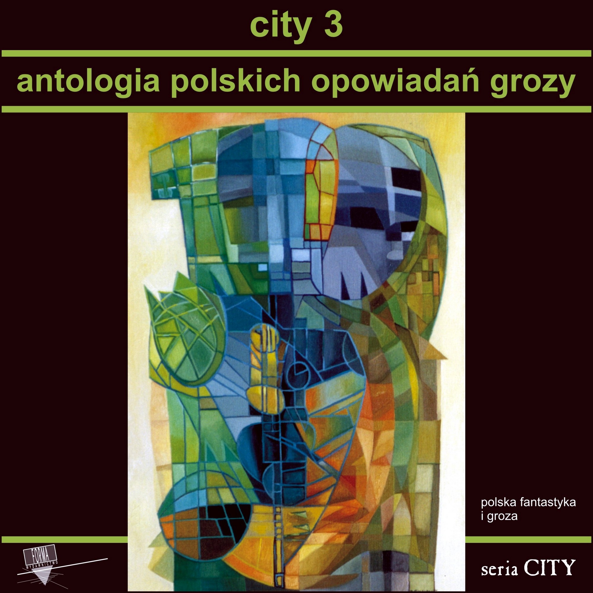 „City 3. Antologia polskich opowiadań grozy”, okładka (źródło: materiały Wydawnictwa Forma)