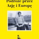 Annemarie Schwarzenbach, „Podróże przez Azję i Europę”, Wydawnictwo Zeszyty Literackie, 2016 (źródło: dzięki uprzejmości wydawnictwa)
