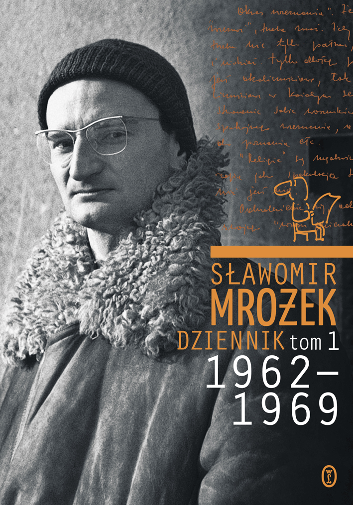 Sławomir Mrożek, „Dziennik 1962–1969”, tom 1, Wydawnictwo Literackie, okładka (źródło: materiały prasowe wydawcy)