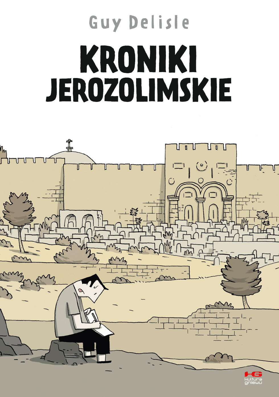 Guy Delisle, „Kroniki jerozolimskie”, Wydawnictwo Kultura Gniewu (źródło: dzięki uprzejmości Wydawnictwa)