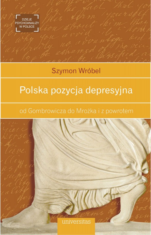 Szymon Wróbel, „Polska pozycja depresyjna: od Gombrowicza do Mrożka i z powrotem” – okładka (źródło: materiały prasowe wydawcy)