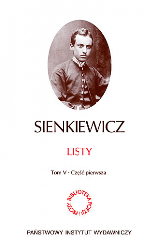Henryk Sienkiewicz "Listy", tom V