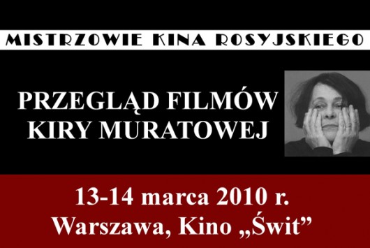 Przegląd filmów Kiry Muratowej