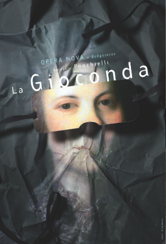 Plakat promujący operę "La Gioconda" w bydgoskiej Operze Nova