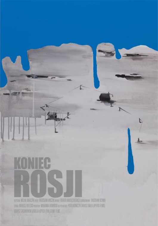 Plakat z filmu "Koniec Rosji" w reżyserii Michała Marczaka