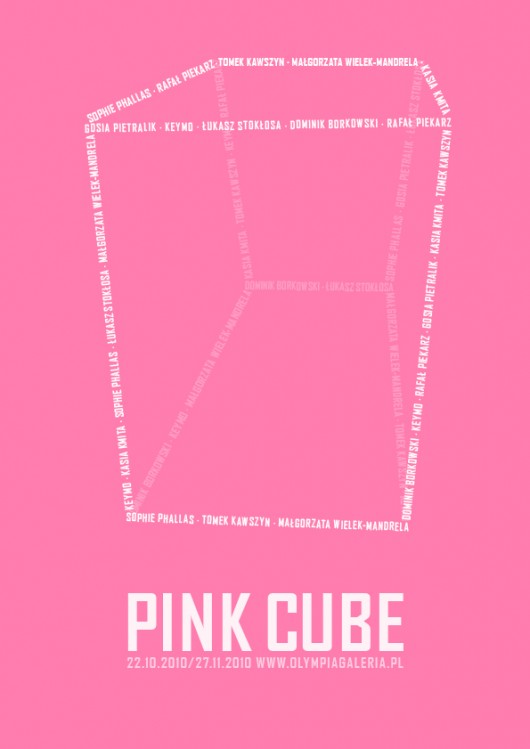 Pink Cube, Galeria Olympia