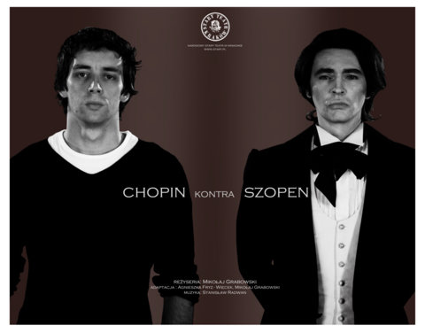 "Chopin kontra Szopen", reż. Mikołaj Grabowski