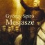 Spiró György, "Mesjasze"