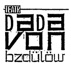 Teatr Dada von Bzdülöw