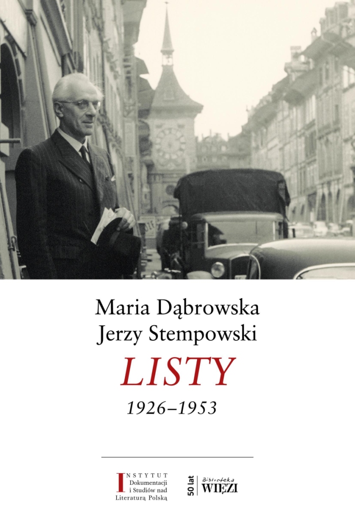 Maria Dąbrowska, Jerzy Stempowski - Listy, towarzystwo Więź, 2010