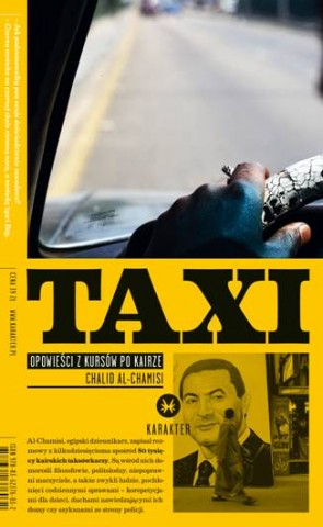 Chalid al-Chamisi Taxi. Opowieści z kursów po Kairze