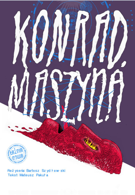 "KonradMaszyna", plakat