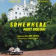 "Somewhere. Między miejscami"