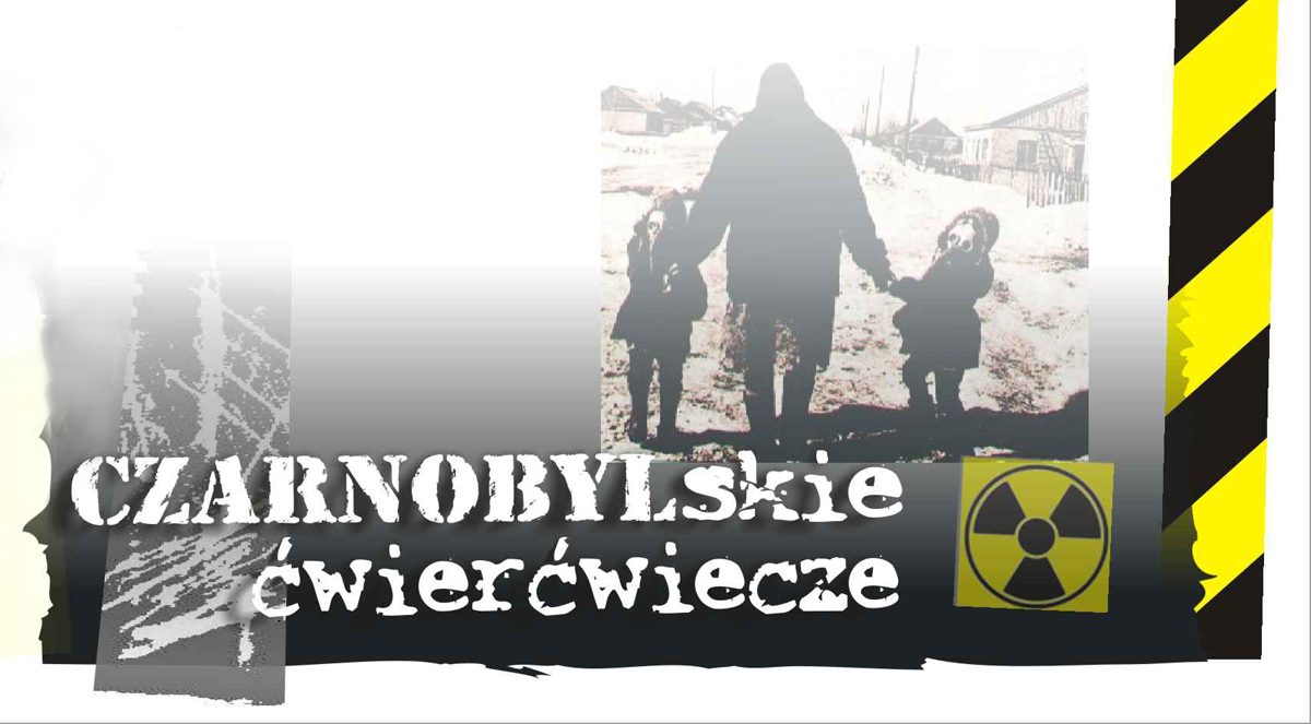 Czarnobylskie ćwierćwiecze, plakat