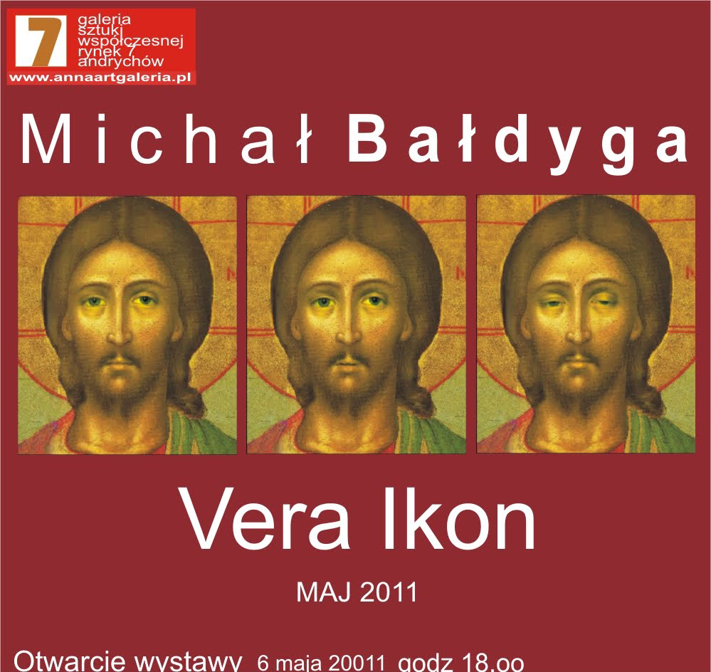 Michał Bałdyga, Vera ikon, plakat udostępniony przez Galerię Sztuki Współczesnej Rynek 7