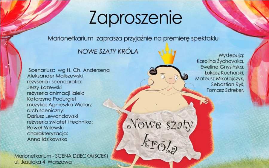 "Nowe Szaty króla", reż. Jerzy Łazewski, Marionetkarium, zaproszenie