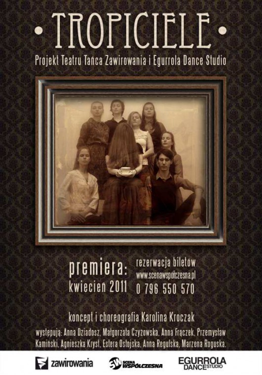 Tropiciele - projekt Teatru Tańca Zawirowania i Egurrola Dance Studio, plakat