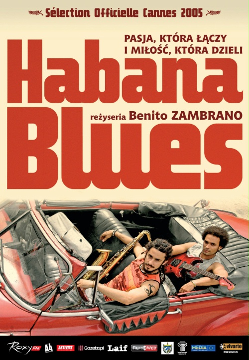 "Habana Blues" – reż. Benito Zabrano