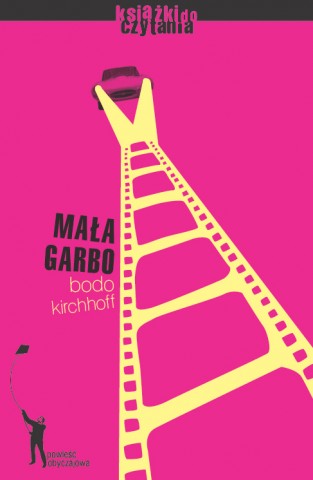 "Mała Garbo" Bodo Kirchhoff