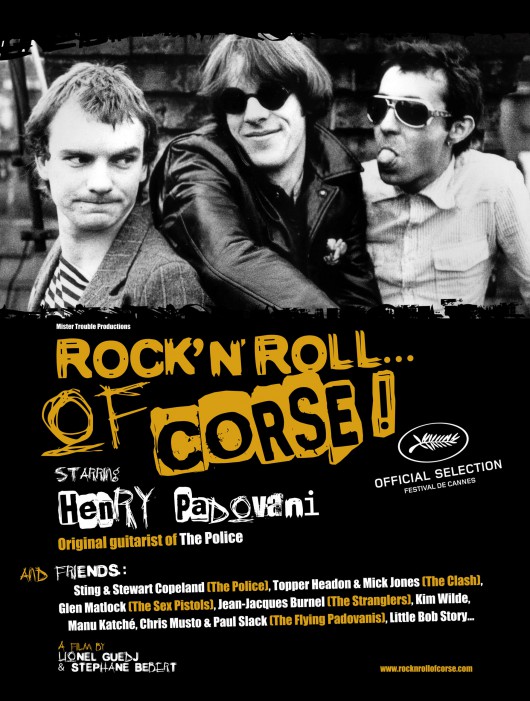 Rockman z Korsyki (Rock and Roll… Of Corse!), reż. Lionel Guedj, Stéphane Bébert