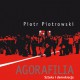 Piotr Piotrowski - Agorafilia. Sztuka i demokracja w postkomunistycznej Europie