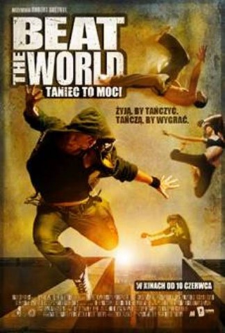 Beat the world. Taniec to moc!, plakat