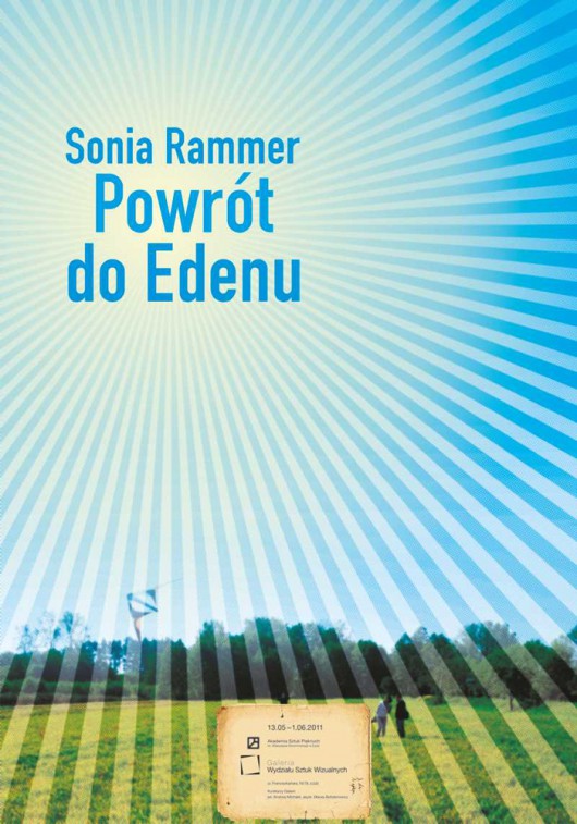Sonia Rammer, Powrot do Edenu, plakat udostępniony przez organizatora wystawy