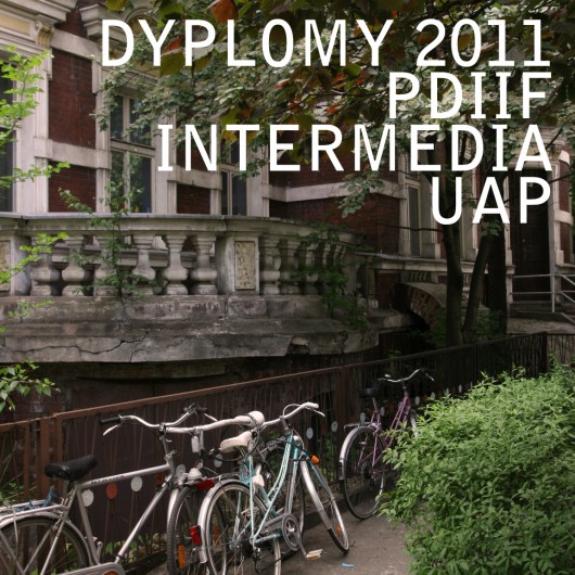 "Dyplomy 2011. PDIF. Intermedia.UAP", plakat, materiał udostępniony przez organizatora
