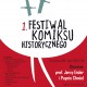 "I Festiwal Komiksu Historycznego"-plakat, materiał udostępniony przez organizatora