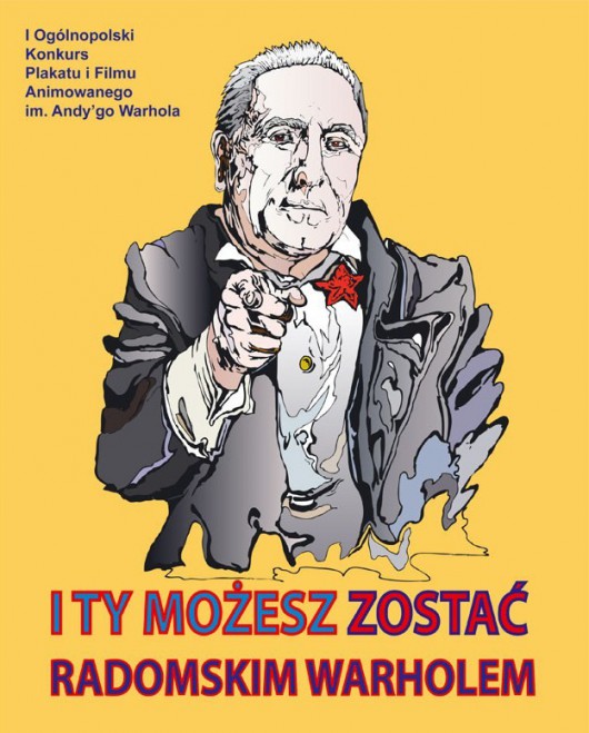 Plakat konkursu I ty możesz zostać radomskim Warhol'em (z materiałów organizatora)