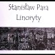 Stanisław Para "Linoryty" - materiał udostępniony przez organizatora