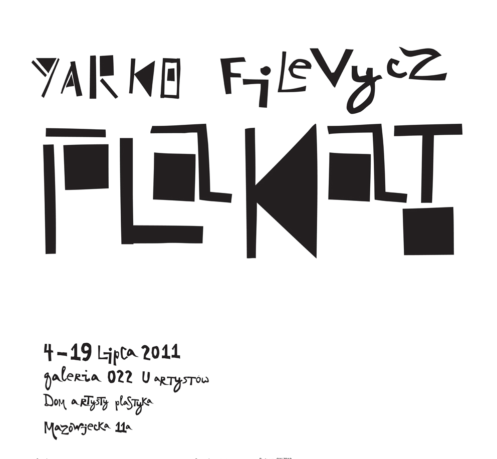 Yarko Filevycz | "Plakat" (z materiałów organizatora)