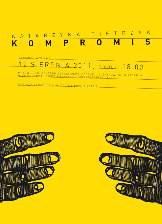 Plakat wystawy prac Katarzyny Pietrzak pt. Kompromis (plakat pochodzi z materiałów udostępnionych przez organizatora)