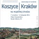 Plakat wystawy Koszyce - Kraków. Na wspólnej drodze (plakat pochodzi z materiałów udostępnionych przez organizatora)