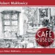 Robert Makłowicz Café Museum - okładka (zdjęcie z materiałów organizatora)