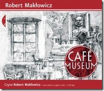 Robert Makłowicz Café Museum - okładka (zdjęcie z materiałów organizatora)