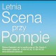 Plakat Letniej Sceny przy Pompie (z materiałów organizatora)