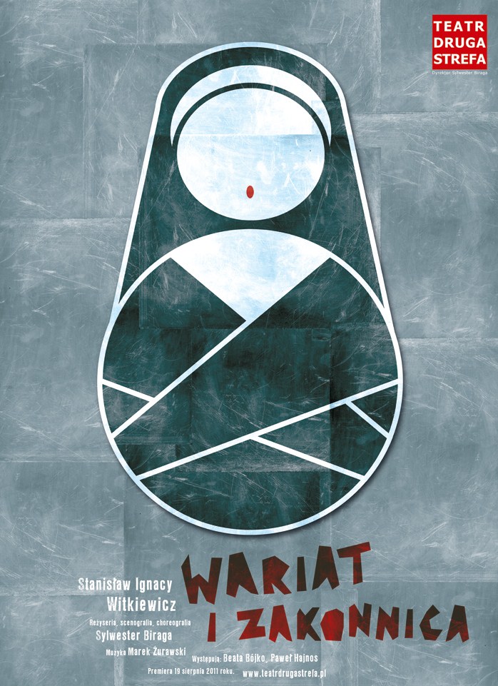 Plakat spektaklu Wariat i zakonnica w Teatrze Druga Strefa (plakat pochodzi z materiałów udostępnionych przez organizatora)